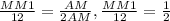 \frac{MM1}{12}= \frac{AM}{2AM} , \frac{MM1}{12}= \frac{1}{2}