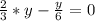 \frac{2}{3}*y - \frac{y}{6} = 0