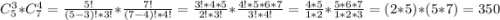 C_5^3*C_7^4=\frac{5!}{(5-3)!*3!}*\frac{7!}{(7-4)!*4!}=\frac{3!*4*5}{2!*3!} *\frac{4!*5*6*7}{3!*4!} =\frac{4*5}{1*2}*\frac{5*6*7}{1*2*3} =(2*5) *(5*7)=350