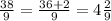 \frac{38}{9}= \frac{36+2}{9} =4\frac{2}{9}