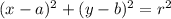 (x -a )^{2} + (y -b )^{2} = {r}^{2}