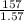 \frac{157}{1.57}