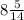 8\frac{5}{14}