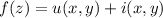 f(z)=u(x,y)+i\cdotv(x,y)