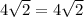 4\sqrt{2} = 4\sqrt{2}