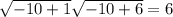 \sqrt{-10+1} \sqrt{-10+6} =6