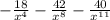 - \frac{18}{x^{4} } - \frac{42}{ {x}^{8} } - \frac{40}{ {x}^{11} }