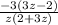 \frac{-3(3z-2)}{z(2+3z)}