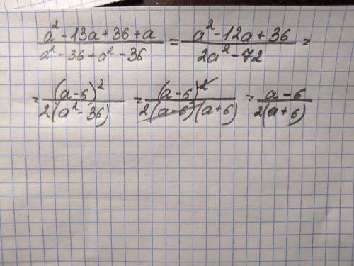 A^2-13a + 36+a a^2-36 + a^2-36