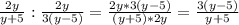 \frac{2y}{y+5} : \frac{2y}{3(y-5)} = \frac{2y*3(y-5)}{(y+5)*2y} = \frac{3(y-5)}{y+5}