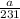 \frac{a}{231}