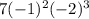 7(-1)^{2}(-2)^{3}