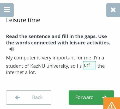 Read the sentence and fill in the gaps. Use the words connected with leisure activities. My computer