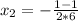 x_{2} =-\frac{1-1}{2*6}