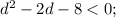 d^{2}-2d-8