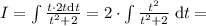 I = \int\frac{t\cdot 2t\mathrm{d}t}{t^2+2} = 2\cdot\int\frac{t^2}{t^2+2}\;\mathrm{d}t =