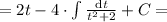 = 2t - 4\cdot\int\frac{\mathrm{d}t}{t^2+2} + C =