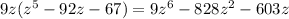 9z(z^{5}-92z-67)=9z^{6}-828z^{2}-603z