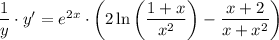 \dfrac{1}{y}\cdot y'=e^{2x}\cdot\left(2\ln\left( \dfrac{1+x}{x^2}\right) -\dfrac{x+2}{x+x^2}\right)