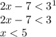 2x - 7 < {3}^{1} \\ 2x - 7 < 3 \\ x < 5