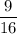 \displaystyle\frac{9}{16}