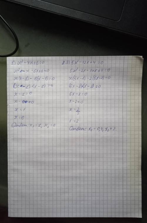 7.7.1) 2x² - 7x + 6 = 0;3) 5x²- 12x + 4 = 0; ЗА ГДУПЫЙ ОТВЕТ БАН​