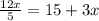 \frac{12x}{5}=15+3x