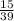 \frac{15}{39}