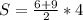 S=\frac{6+9}{2}*4