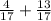 \frac{4}{17} + \frac{13}{17}