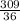 \frac{309}{36}