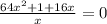 \frac{64x^2+1+16x}{x} = 0