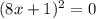 (8x+1)^2=0