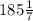 185 \frac{1}{7}