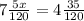 7\frac{5x}{120} = 4\frac{35}{120}