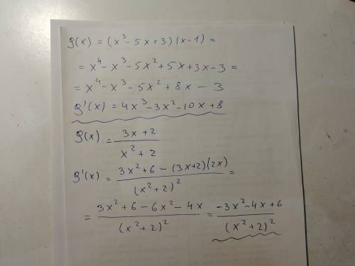 Найдите производную функцию g(x)=(x^3-5x+3)(x-1) g(x)=3x+2/x^2+2