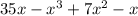 35x - {x}^{3} + 7x^{2} - x