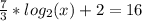 \frac{7}{3} *log_2(x)+2=16