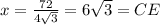 x = \frac{72}{4\sqrt{3}} = 6\sqrt{3} = CE