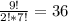 \frac{9!}{2!*7!} =36\\