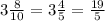 3\frac{8}{10} =3\frac{4}{5} =\frac{19}{5}