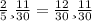 \frac{2}{5} и \frac{11}{30} = \frac{12}{30} и \frac{11}{30}