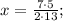 x=\frac{7 \cdot 5}{2 \cdot 13};