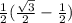 \frac{1}{2} ( \frac{ \sqrt{3} }{2} - \frac{1}{2} ) \\