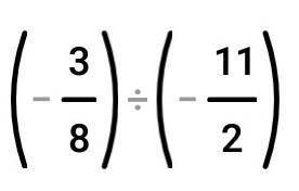 (-3/8)÷(-1 1/2) полное решение​