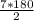 \frac{7*180}{2}