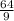 \frac{64}{9}