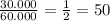 \frac{30.000}{60.000} =\frac{1}{2} =50%