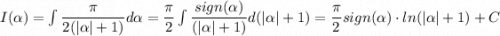 I(\alpha)=\int\dfrac{\pi}{2(|\alpha|+1)}d\alpha=\dfrac{\pi}{2}\int\dfrac{sign(\alpha)}{(|\alpha|+1)}d(|\alpha|+1)=\dfrac{\pi}{2} sign(\alpha)\cdot ln(|\alpha|+1)+C