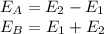 E_{A} =E_{2} -E_{1} \\E_{B} =E_{1}+E_{2}